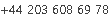 +44 203 608 69 78